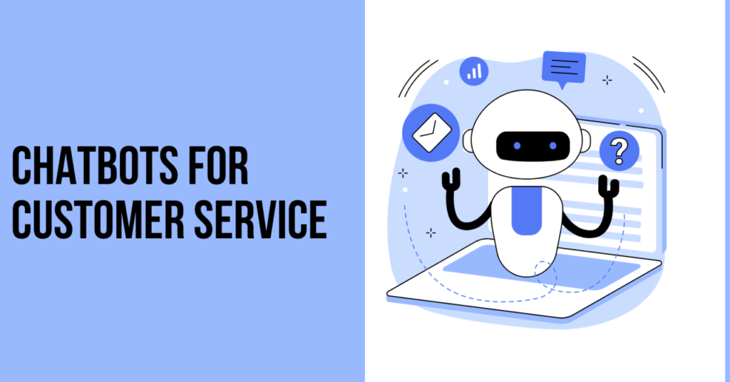 Best Chatbots for Customer Service