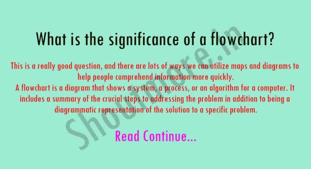 what-is-the-significance-of-a-flowchart-shoutmore