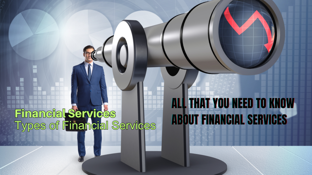 All that You Need to Know About Financial Services