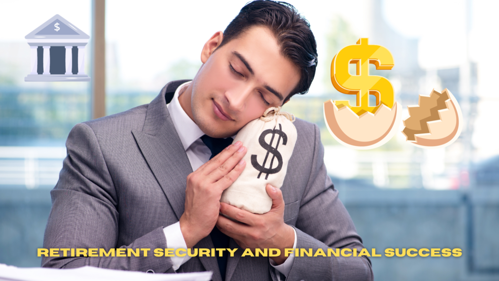 Retirement security and financial success