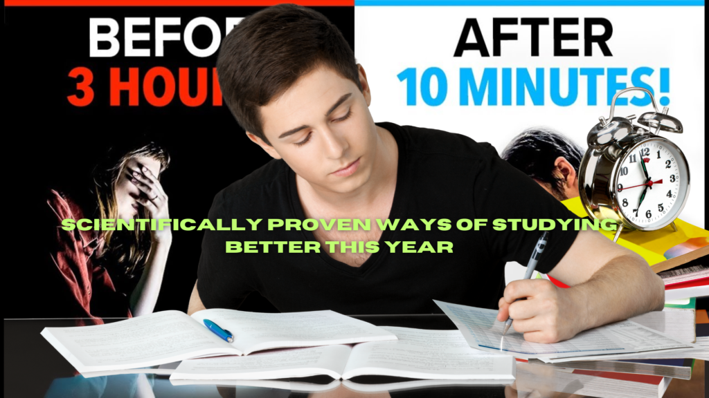 Scientifically Proven Ways of Studying Better This Year