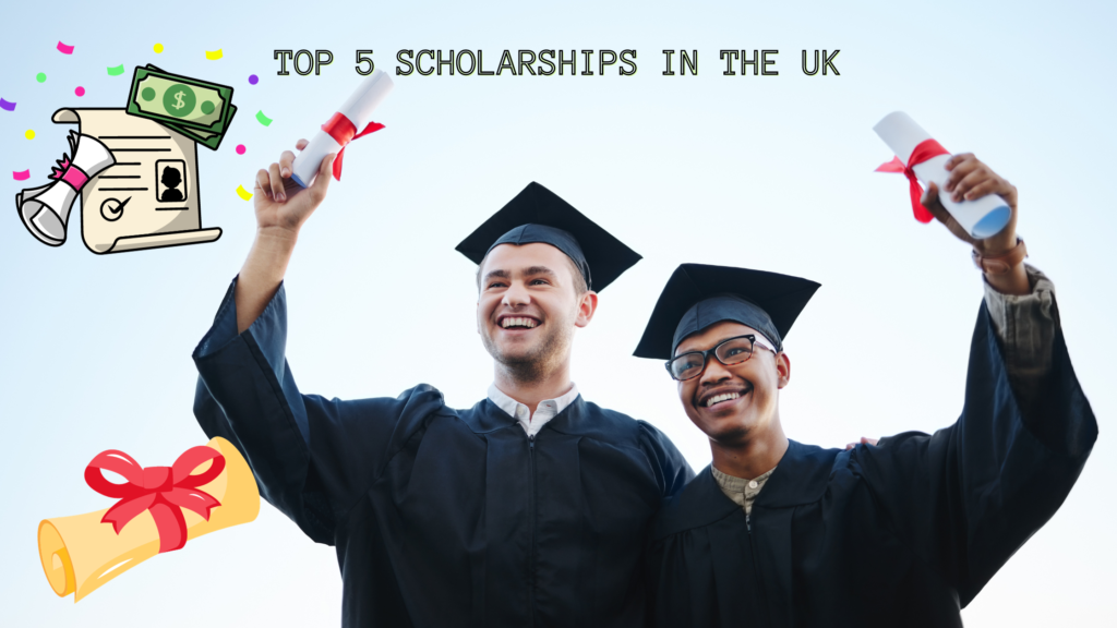 Top 5 Scholarships in the UK